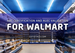 Arc Certification and Alec Validation for Walmart