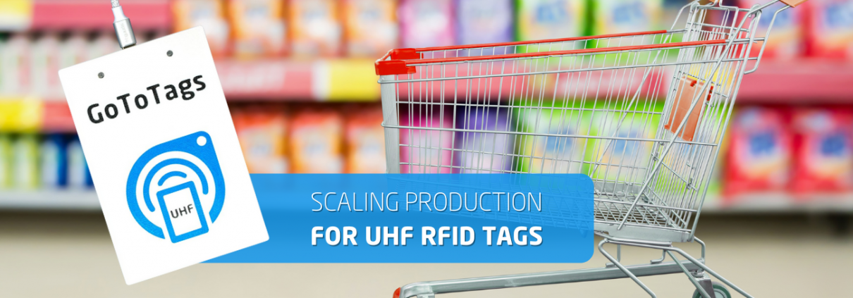 Scaling production for UHF RFID tags